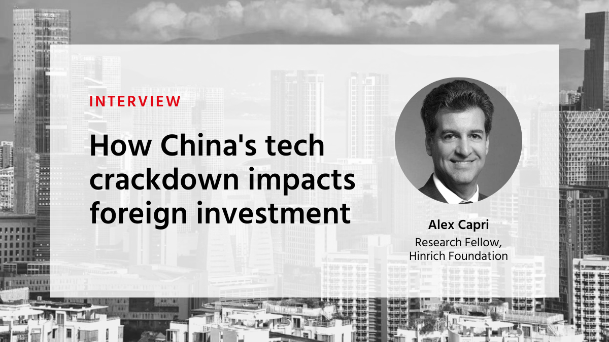 How China's Ongoing Crackdown On The Tech Sector Impacts Foreign ...