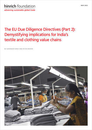 The EU Due Diligence Directives (Part 2): Demystifying implications for India’s textile value chains