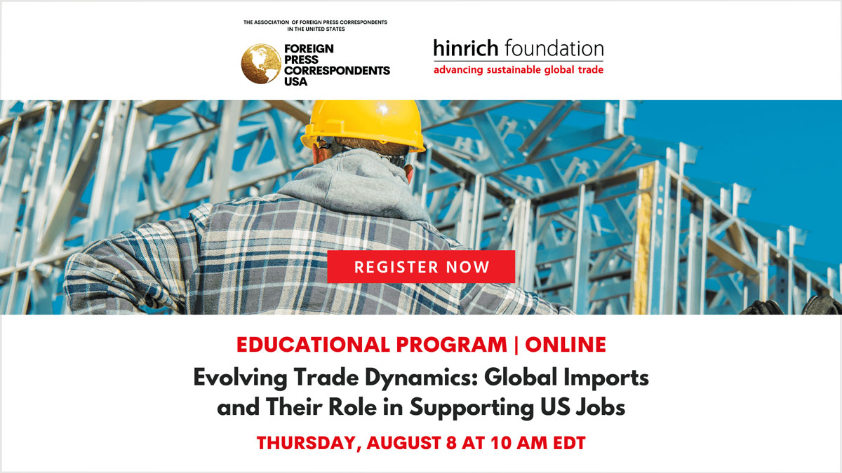 Evolving Trade Dynamics: Discussing impact of imports on US jobs | Event | Hinrich Foundation