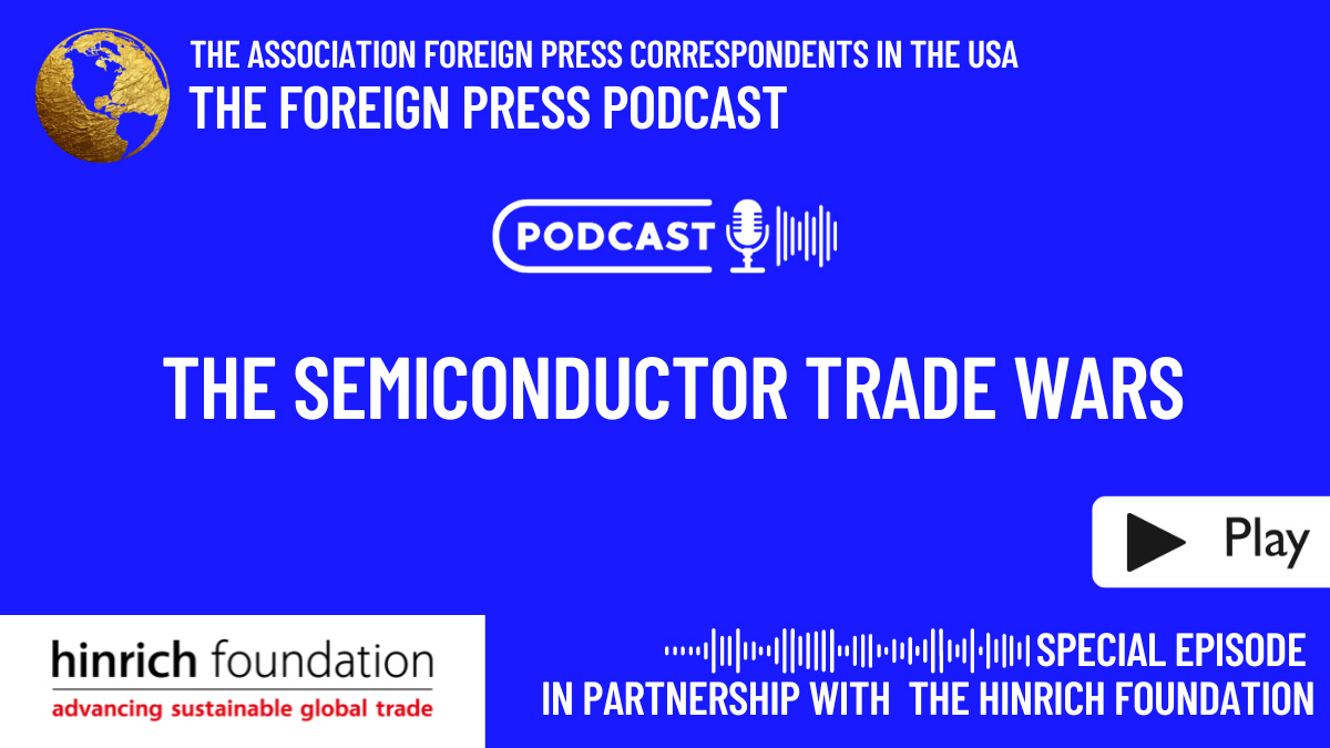 AFPC Podcast Semiconductor Trade Wars (16 To 9)